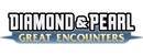 Diamond & Pearl—Great Encounters