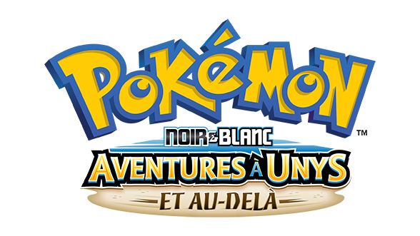 Pokémon : Noir & Blanc – Aventures à Unys et au-delà