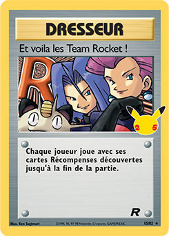 Et voila les Team Rocket !