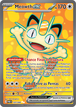 Meowth ex | Equilíbrio Perfeito | Banco de Dados de Cards do
