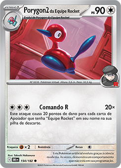 ぽにょ② Porygon2 da Equipe Rocket | Rivais Predestinados | Banco de Dados