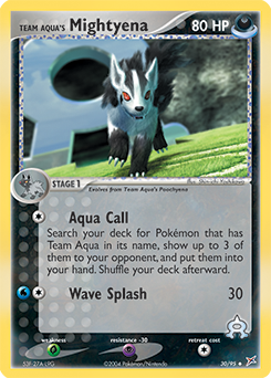 Team Aqua’s Mightyena