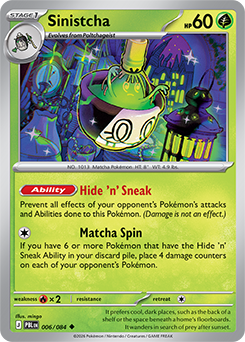 Sinistcha, the card behind the Hide 'n' Sneak Ability, Pitch Black